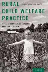 9780190870423-0190870427-Rural Child Welfare Practice: Stories from the Field