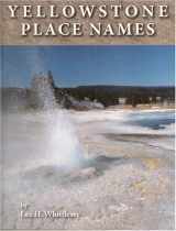 9781424311286-1424311284-Yellowstone Place Names