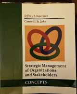9780314026255-0314026258-Strategic Management of Organizations and Stakeholders: Concepts