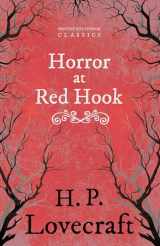 9781447468332-1447468333-The Horror at Red Hook (Fantasy and Horror Classics): With a Dedication by George Henry Weiss