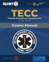9781284483871-1284483878-TECC: Tactical Emergency Casualty Care: Tactical Emergency Casualty Care