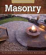 9781565236981-156523698X-Masonry: The DIY Guide to Working with Concrete, Brick, Block, and Stone (Fox Chapel Publishing)