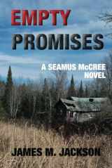 9781943166121-1943166129-Empty Promises (Seamus McCree)