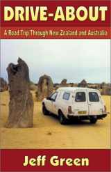 9780972577854-0972577858-Drive-about: A Road Trip Through New Zealand and Australia