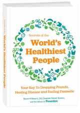9781635650501-163565050X-Secrets of the World's Healthiest People: Your Key to Dropping Pounds, Healing Disease and Feeling Fantastic