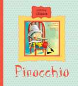 9781404856431-1404856439-Pinocchio (Storybook Classics)