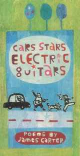 9780744586350-0744586356-Cars, Stars, Electric Guitars