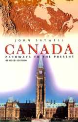 9780773760387-0773760385-Canada: Pathways to the Present