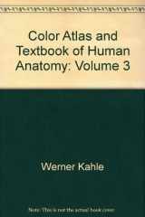 9780865772519-0865772517-Color Atlas and Textbook of Human Anatomy: Volume 3, Nervous System and Sensory Organs