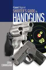 9781440232725-1440232725-Gun Digest Shooter's Guide to Handguns