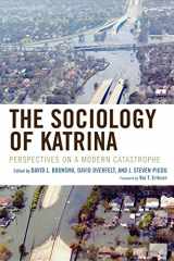 9780742559301-0742559300-The Sociology of Katrina: Perspectives on a Modern Catastrophe