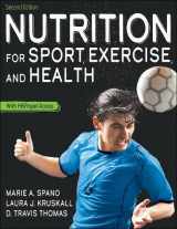 9781718223127-1718223129-Nutrition for Sport, Exercise, and Health
