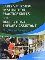 9780323530842-0323530842-Early’s Physical Dysfunction Practice Skills for the Occupational Therapy Assistant