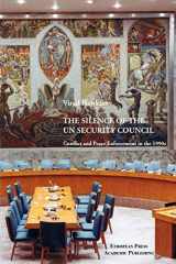 9788883980268-8883980263-The Silence of the UN Security Council: Conflict and Peace Enforcement in the 1990s