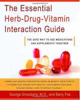 9780767922777-0767922778-The Essential Herb-Drug-Vitamin Interaction Guide: The Safe Way to Use Medications and Supplements Together