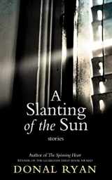 9781781620267-1781620261-A Slanting of the Sun: Stories