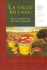 9781877930478-1877930474-LA Salud En Casa: Guia Practica De Healthwise (Spanish Edition)