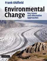 9780521536332-0521536332-Environmental Change: Key Issues and Alternative Perspectives