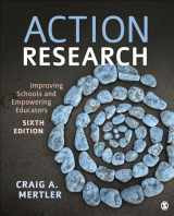 9781544324395-1544324391-Action Research: Improving Schools and Empowering Educators