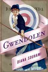 9781627793407-1627793402-Gwendolen: A Novel