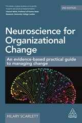 9780749493189-0749493186-Neuroscience for Organizational Change: An Evidence-based Practical Guide to Managing Change