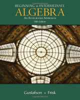 9780495117933-0495117935-Beginning and Intermediate Algebra: An Integrated Approach