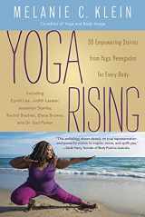 9780738750828-0738750824-Yoga Rising: 30 Empowering Stories from Yoga Renegades for Every Body