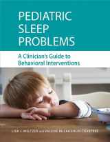 9781433819834-143381983X-Pediatric Sleep Problems: A Clinician's Guide to Behavioral Interventions
