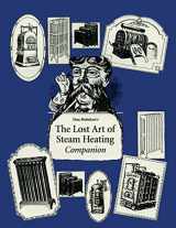 9781979474733-1979474737-The Lost Art of Steam Heating Companion