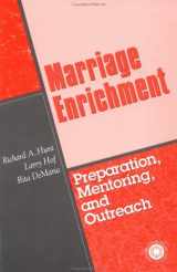 9780876309131-0876309139-Marriage Enrichment--Preparation, Mentoring, And Outreach