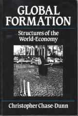 9781557862730-1557862737-Global Formation: Structures of the World-Economy