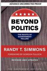 9781598130423-1598130420-Beyond Politics: The Roots of Government Failure