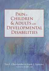 9781557668691-1557668698-Pain in Children and Adults with Developmental Disabilities
