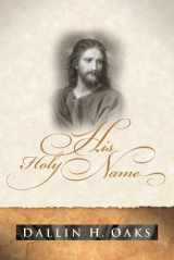 9781606410578-1606410571-His Holy Name