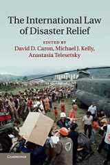 9781107665606-1107665604-The International Law of Disaster Relief