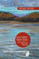 9781137572332-1137572337-Desistance from Crime: New Advances in Theory and Research (Palgrave's Frontiers in Criminology Theory)
