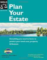 9781413304060-1413304060-Plan Your Estate: Everything You Need to Know to Protect Your Loved Ones, Property & Finances