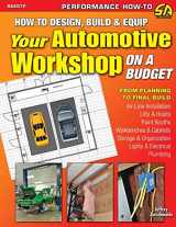 9781613252475-1613252471-How to Design, Build & Equip Your Automotive Workshop on a Budget