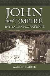 9780567027030-0567027031-John and Empire: Initial Explorations
