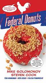 9780544969049-0544969049-Federal Donuts: The (Partially) True Spectacular Story