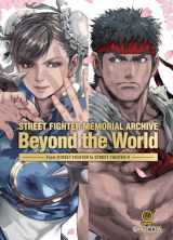 9781772941432-1772941433-Street Fighter Memorial Archive: Beyond the World