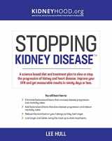 9780692901151-0692901159-Stopping Kidney Disease: A science based treatment plan to use your doctor, drugs, diet and exercise to slow or stop the progression of incurable kidney disease