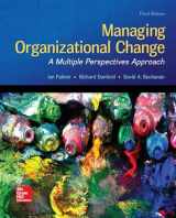 9780073530536-0073530530-Managing Organizational Change: A Multiple Perspectives Approach