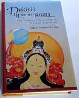 9781570627200-1570627207-Dakini's Warm Breath: The Feminine Principle in Tibetan Buddhism