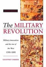 9780521479585-0521479584-The Military Revolution: Military Innovation and the Rise of the West, 1500-1800