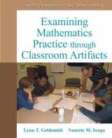 9780132101288-0132101289-Examining Mathematics Practice through Classroom Artifacts