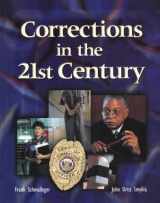 9780028025742-0028025741-Corrections in the 21st Century with Student Tutorial CD-ROM (Glencoe)