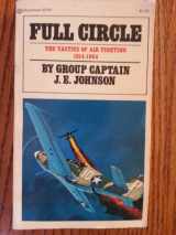 9780345237477-0345237471-Full Circle : The Tactics of Air Fighting 1914-1964