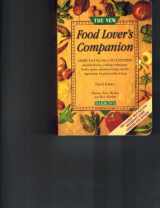 9780764135774-0764135775-The New Food Lover's Companion: More than 6,700 A-to-Z entries describe foods, cooking techniques, herbs, spices, desserts, wines, and the ingredients for pleasurable dining