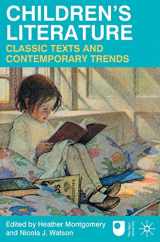 9780230227149-0230227147-Children's Literature: Classic Texts and Contemporary Trends